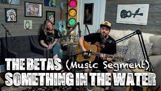 The Betas - Music Segment