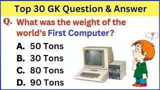 30 World GK Quiz Questions and Answers  World Trivia Quiz  World General Knowledge GK questions