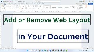 Mastering MS Word How to Add or Remove Web Layout in Your Document  Step by Step Tutorial