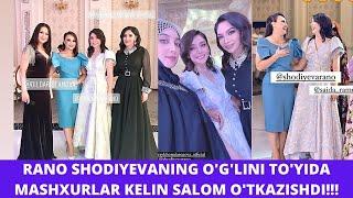 RANO SHODIYEVANING OGLINI TOYIDA MASHXURLAR KELIN SALOM OTKAZISHDI INSTAGRAM OLAMI