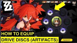 How to Equip Drive Discs ArtifactsRelics for Characters in Zenless Zone Zero