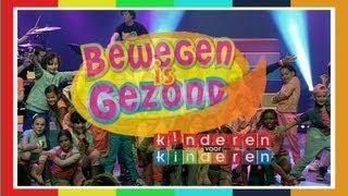 Kinderen voor Kinderen - Bewegen is Gezond Officiële videoclip