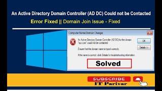 Fix An Active Directory Domain Controller AD DC Could not be Contacted error