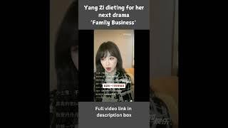 Yang Zi dieting for her next drama Family Business #yangzi #shorts