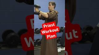 Priest Workout Plan