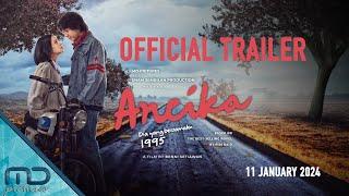 Ancika - Official Trailer  11 Januari 2024 di Bioskop