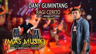 Dhani Gumintang - Ragi Cerito Official Music Video