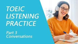 TOEIC Listening Test Part 3 Practice TOEIC Listening Test 2023 with Answers 9