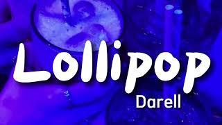 Darell - Lollipop LETRA