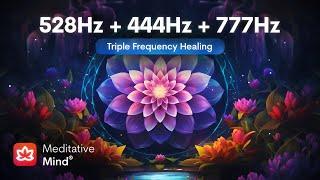 528Hz + 444Hz + 777Hz  TRIPLE FREQUENCY HEALING  Manifest Your Deepest Desires  Heal Golden Ch
