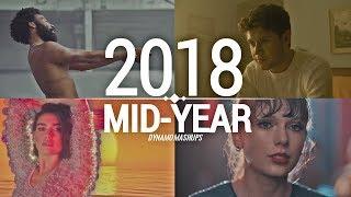 Pop Songs World 2018 - Mid-Year Mashup Dynamo