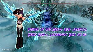 Tower of The Death B3FPart2 Speed Run + Legendary Box 50 Ea CabalExtremeTHBy Akai