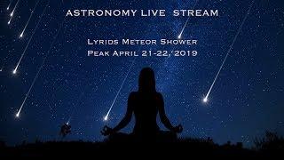 Early Showing Lyrids Meteor Shower - April 19-20 2019... in 4K