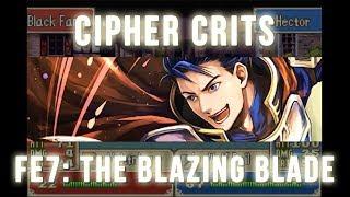 Cipher Crits Fire Emblem The Blazing Blade