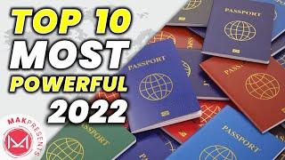 Top 10 Most Powerful Passport in the World For 2022