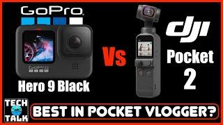 DJI Pocket 2 Vs GoPro Hero 9 Black  Best Vlogging Camera?