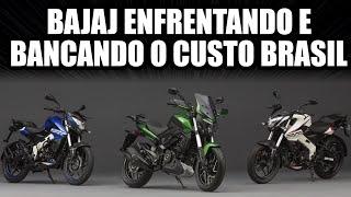 Bajaj enfrentando e bancando o custo Brasil