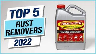 Top 5 Best Rust Removers 2023