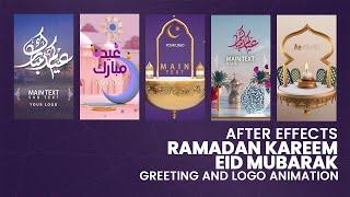 RAMADAN KAREEM & EID MUBARAK AFTER EFFECTS ANIMATION LOGO AND INTRO GREETING OPENER