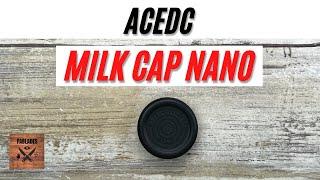 ACEdc Milk Cap Nano Zirc Haptic Fidget Toy. Fablades Full Review