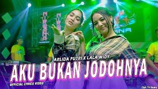 ARLIDA PUTRI & LALA WIDY - AKU BUKAN JODOHNYA  Duo Mletre x OM Nirwana Official Lyrics Video