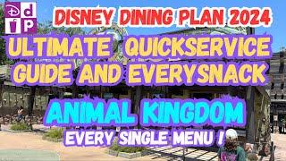 Animal Kingdom Quickservice Guide Snack And Every Single Menu  ￼Disney Dining Plan 2024