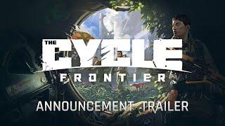 The Cycle Frontier - Announcement Trailer