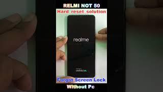 How to Unlock Realme Note 50 Phone if Forgot Password  How to Unlock Realme Note 50 Factory Reset 