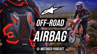 Off-Road Airbag protection by Alpinestars  @motogeo