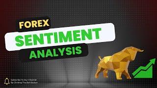 The Power of Sentiment Analysis in Forex Markets 