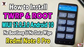 Install TWRP Recovery & ROOT on Redmi Note 8 Pro  MIUI 12.0.3.0  100% Safe Method  No Bootloop 