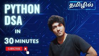 Python Data Structures & Algorithms in Half hour  Tamil Tutorial