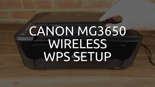 Canon MG3650 Wireless  WiFi WPS Setup