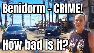 Benidorm - CRIME - Is it getting worse?