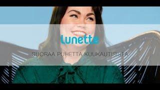 Lunette - Suoraa puhetta kuukautisista