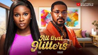 ALL THAT GLITTERS - Sonia Uche Christian Ochiagha Nigerian Movies 2024 Latest FullMovies