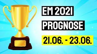 EM 2021 PROGNOSE WOCHE 2 