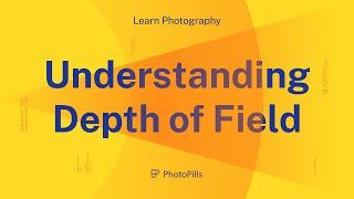 Understanding Depth of Field DoF and How to Calculate it