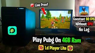How To Download & Play PUBG MOBILE on Low End PC Without GPU Ldplayer Lite 2024