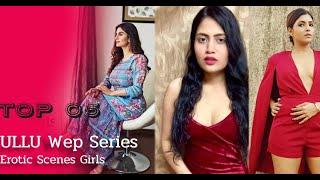 ullu web series Erotic scenes Girls  TOP 05 