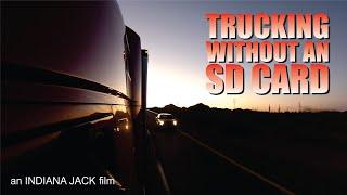 Trucking Without an SD Card