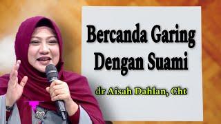 Bercanda Garing Dengan Suami - dr Aisah Dahlan #parenting #parentingtips #draisahdahlan