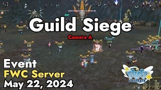 Guild Siege Flyff World Championship May 22 2024 Camera A  Flyff Universe