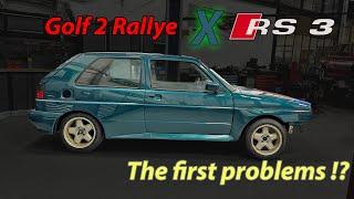 Golf 2 Rallye X RS3 The first problems in the build ?