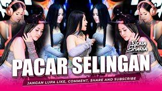 FUNKOT - PACAR SELINGAN  NEW VERSION  COVER REMIX FUNKOT VIRAL BY DJ NONA SHANIA