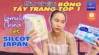 SỰ THẬT  BÔNG TẨY TRANG 222 NỘI ĐỊA CHINA CÓ TỐT HƠN SILCOT JAPAN ?