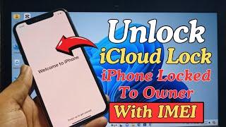 How To Bypass iCloud Activation Lock With iMEI  iPhone Locked To Owner How To Unlock