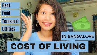 Cost of living in Bangalore  Post Pandemic Expenses in Bangalore 2022