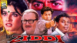 Ziddi  ज़िद्दी  Sunny Deol Raveena Tandon Anupam Kher  Bollywood Romantic Action Drama Movie