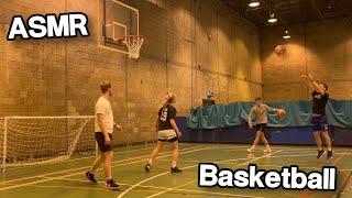 ASMR Basketball With My Friends
